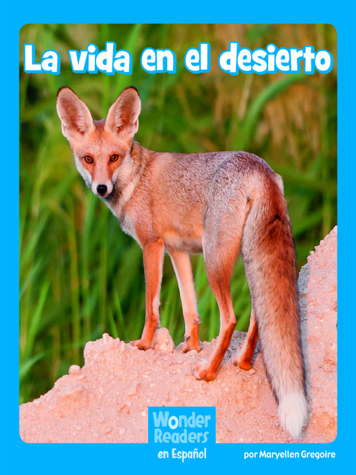 Title details for La vida en el desierto by Maryellen Gregoire - Available